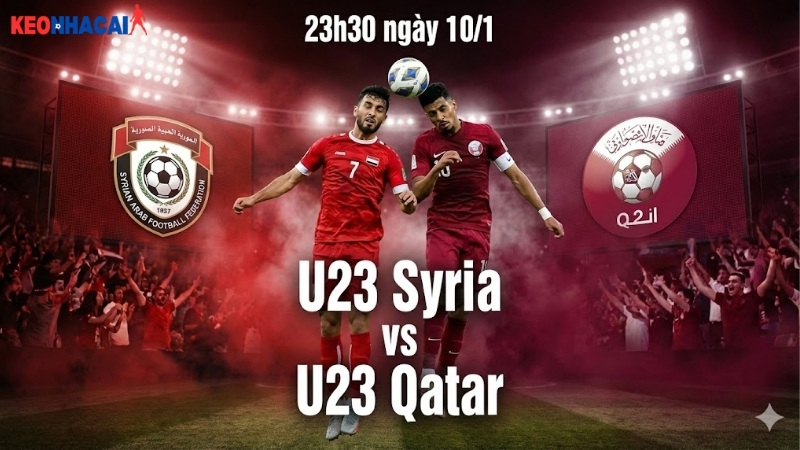 nhan-dinh-bong-da-u23-syria-vs-u23-qatar-23h30-ngay-10-1